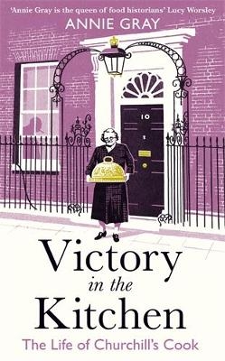 Victory in the Kitchen - Annie Gray