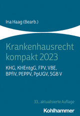 Krankenhausrecht kompakt 2023 - 