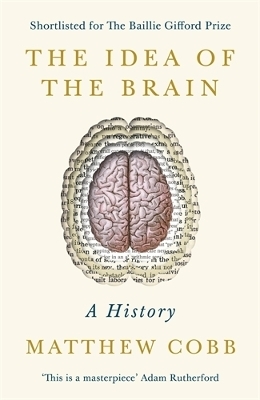 The Idea of the Brain - Professor Matthew Cobb