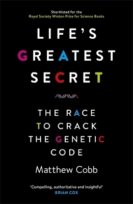 Life's Greatest Secret - Professor Matthew Cobb