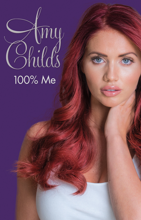 Amy Childs - 100% Me - Amy Childs