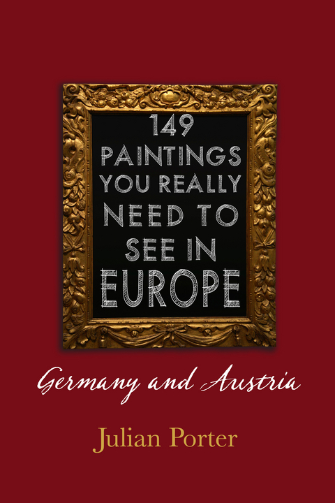 149 Paintings You Really Should See in Europe &mdash; Germany and Austria - Julian Porter