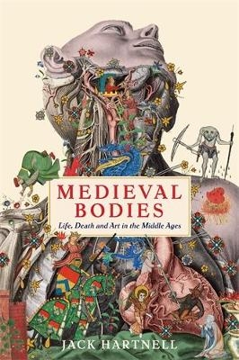 Medieval Bodies - Jack Hartnell