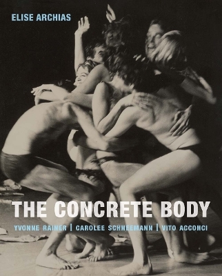 The Concrete Body - Elise Archias