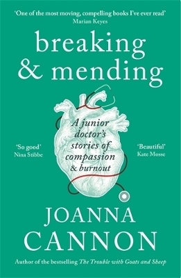 Breaking & Mending - Joanna Cannon