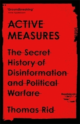 Active Measures - Thomas Rid