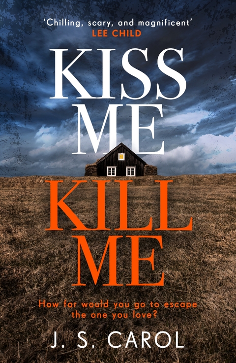 Kiss Me, Kill Me - James Carol