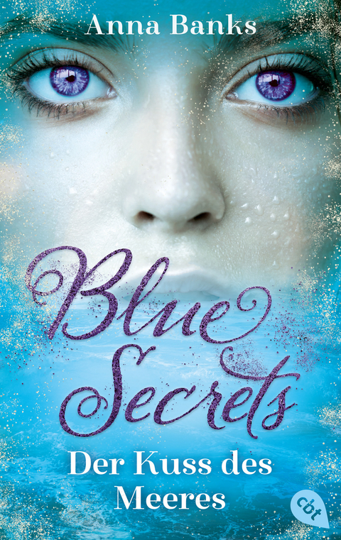 Blue Secrets &ndash; Der Kuss des Meeres - Anna Banks