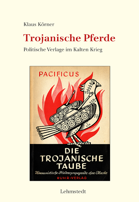 Trojanische Pferde - Klaus K&ouml;rner