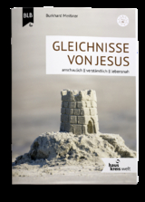 Gleichnisse von Jesus - Burkhard Mei&szlig;ner