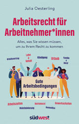 Arbeitsrecht f&uuml;r Arbeitnehmer*innen - Julia Oesterling