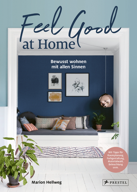 Feel Good at Home - Marion Hellweg