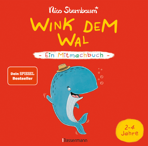 Wink dem Wal - Ein Mitmachbuch zum Sch&uuml;tteln, Schaukeln, Pusten, Klopfen und sehen, was dann passiert - Nico Sternbaum