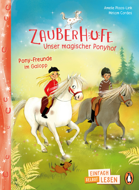 Zauberhufe &ndash; Unser magischer Ponyhof &ndash; Pony-Freunde im Galopp - Amelie Plaas-Link