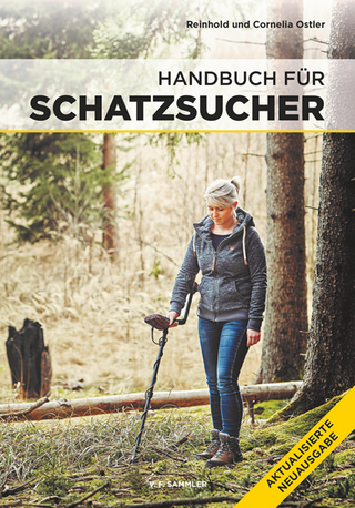 Handbuch für Schatzsucher - Reinhold Ostler; Cornelia Ostler