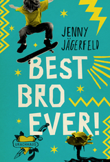 Best Bro Ever! - Jenny J&auml;gerfeld