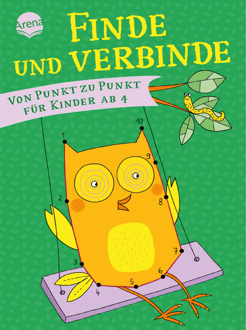 Finde und Verbinde. Von Punkt zu Punkt f&uuml;r Kinder ab 4 - Mascha Greune
