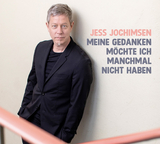 Meine Gedanken m&ouml;chte ich manchmal nicht haben - Jess Jochimsen