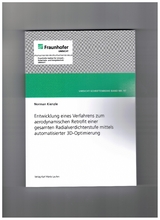 Entwicklung eines Verfahrens zum aerodynamischen Retrofit einer gesamten Radialverdichterstufe mittels automatisierter 3D-Optimierung - Norman Kienzle