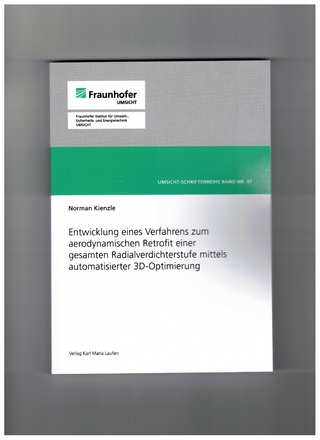 Entwicklung eines Verfahrens zum aerodynamischen Retrofit einer gesamten Radialverdichterstufe mittels automatisierter 3D-Optimierung