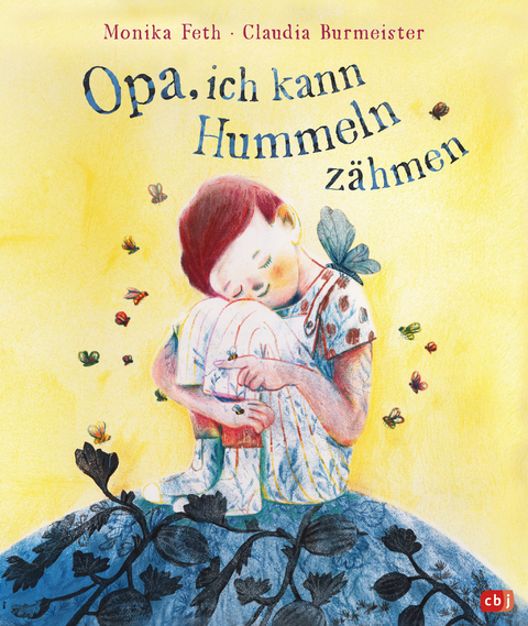 Opa, ich kann Hummeln z&auml;hmen - Monika Feth