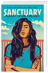 Sanctuary &ndash; Flucht in die Freiheit - Paola Mendoza, Abby Sher