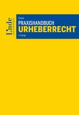 Praxishandbuch Urheberrecht - Meinhard Ciresa