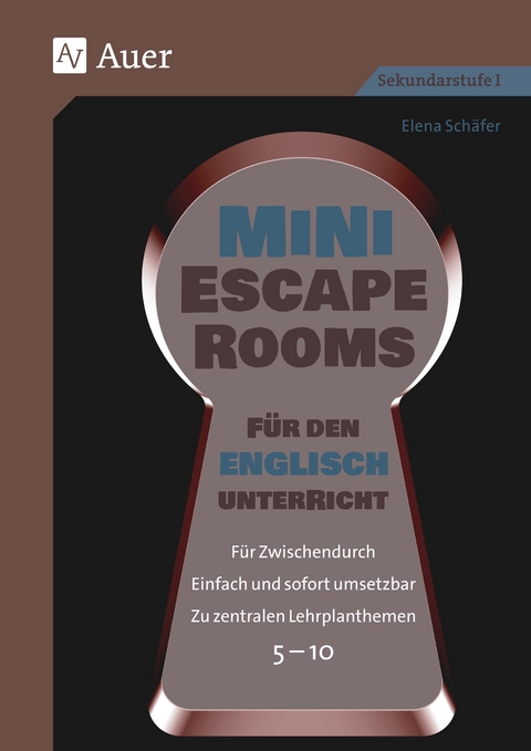 Mini-Escape Rooms f&uuml;r den Englischunterricht - Elena Sch&auml;fer