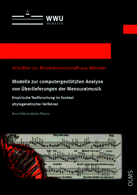Modelle zur computergest&uuml;tzten Analyse von &Uuml;berlieferungen der Mensuralmusik - Anna Viktoria Katrin Plaksin