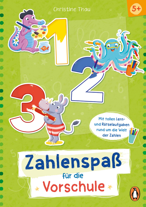 1, 2, 3 &ndash; Zahlenspa&szlig; f&uuml;r die Vorschule - Christine Thau