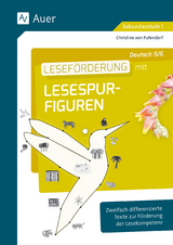 Lesef&ouml;rderung mit Lesespurfiguren Deutsch 5-6 - Christine von Pufendorf