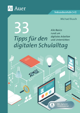 33 Tipps f&uuml;r den digitalen Schulalltag - Michael Busch