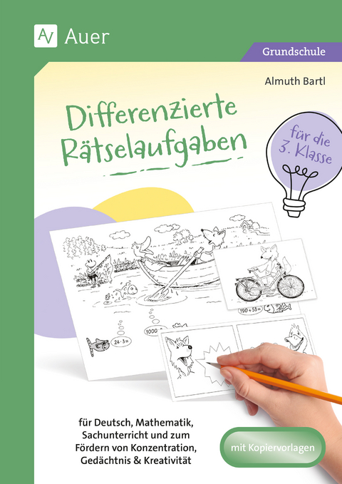 Differenzierte R&auml;tselaufgaben f&uuml;r die 3. Klasse - Almuth Bartl