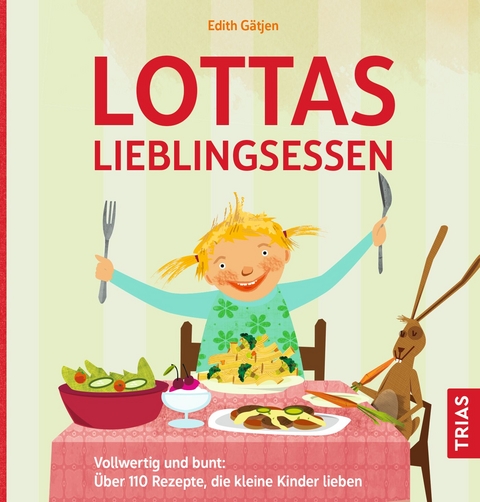 Lottas Lieblingsessen - Edith Gätjen