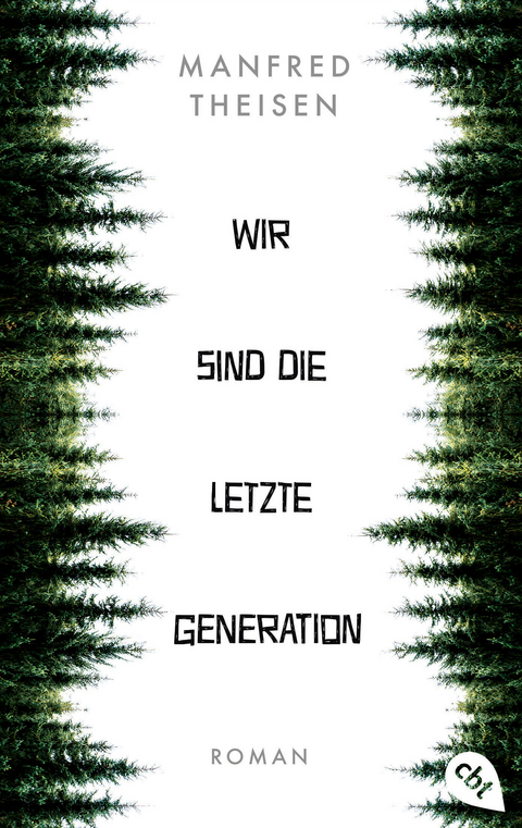 Wir sind die letzte Generation - Manfred Theisen