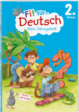 Fit f&uuml;r Deutsch 2. Klasse. Mein &Uuml;bungsheft - Sonja Reichert