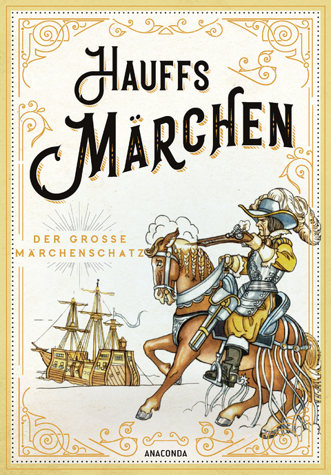 Hauffs M&auml;rchen - Wilhelm Hauff