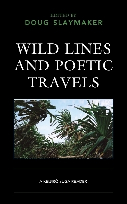 Wild Lines and Poetic Travels - 