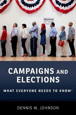 Campaigns and Elections - Dennis W. Johnson