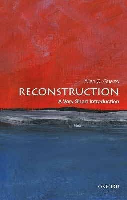 Reconstruction - Allen C. Guelzo