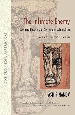 The Intimate Enemy - Ashis Nandy