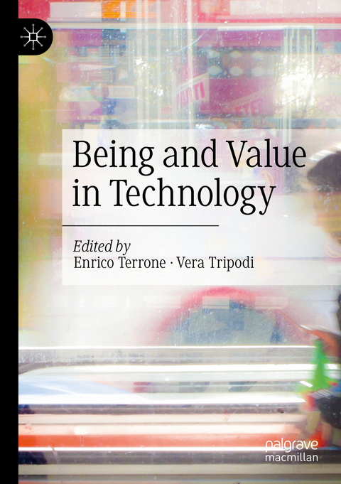 Being and Value in Technology - 