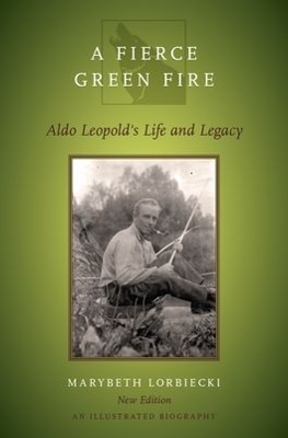 A Fierce Green Fire - Marybeth Lorbiecki