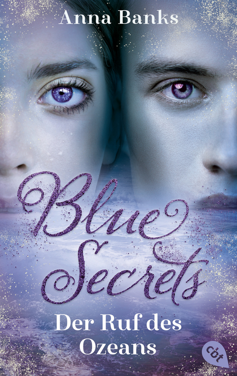 Blue Secrets &ndash; Der Ruf des Ozeans - Anna Banks