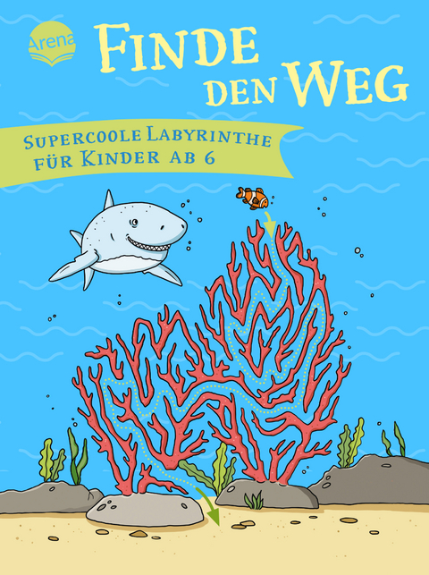 Finde den Weg. Supercoole Labyrinthe f&uuml;r Kinder ab 6 - Meike Teichmann