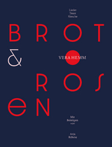 Brot & Rosen - Vera Hemm