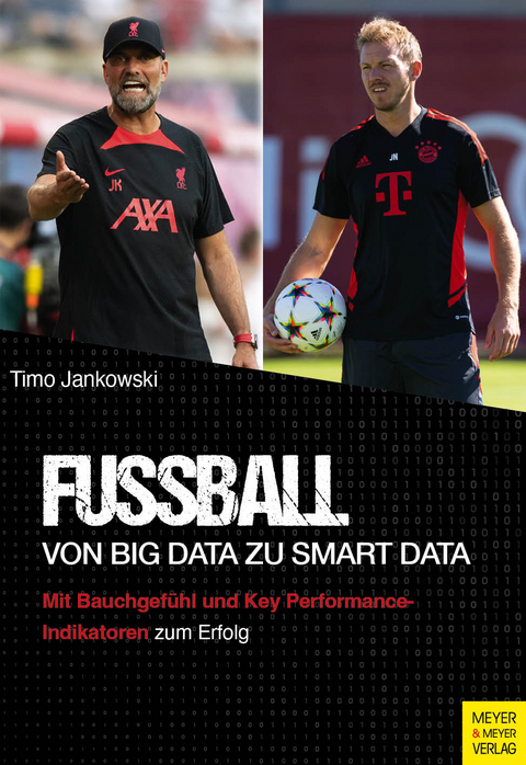 Fußball - Von Big Data zu Smart Data - Timo Jankowski