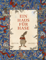 Ein Haus f&uuml;r Hase - Anja &Scaron;tefan, Hana Stupica