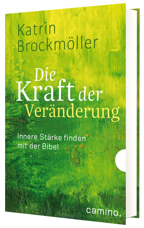 Die Kraft der Ver&auml;nderung - Katrin Brockm&ouml;ller