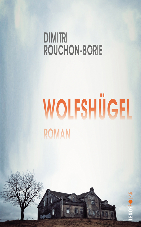 Wolfsh&uuml;gel - Dimitri Rouchon-Borie